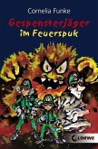 Gespensterjäger im Feuerspuk / Gespensterjäger Bd.2