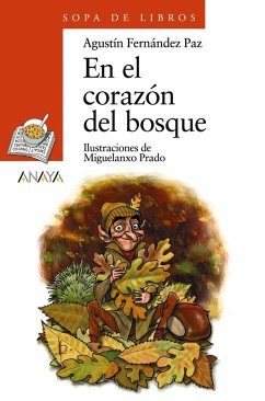 En el corazón del bosque - Prado, Miguelanxo; Fernández Paz, Agustín