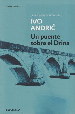 Un puente sobre el Drina - Andric, Ivo