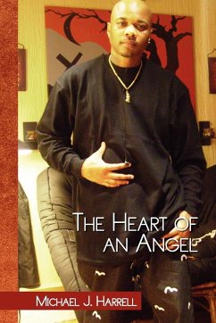 The Heart of an Angel - Harrell, Michael J.