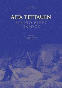 Aita Tettauen - Pérez Galdós, Benito