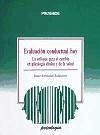 Evaluación conductual hoy : un enfoque para el cambio en psicología clínica y de la salud - Fernández Ballesteros, Rocío