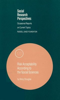 Risk Acceptability According to the Social Sciences - Douglas, Mary