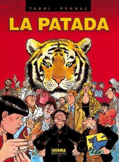 La patada - Pennac, Daniel; Tardi, Jacques