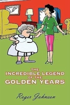 The Incredible Legend of the Golden Years - Johnson, Roger