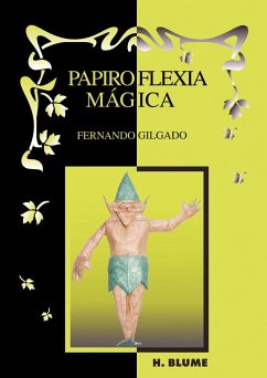 Papiroflexia mágica - Gilgado Gómez, Fernando