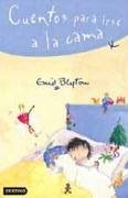 Cuentos para irse a la cama - Blyton, Enid