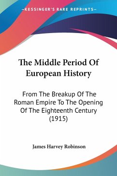 The Middle Period Of European History