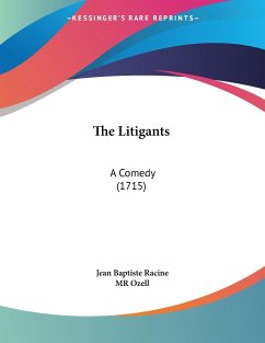 The Litigants - Racine, Jean Baptiste