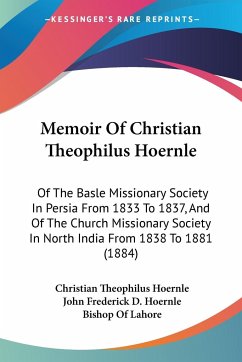 Memoir Of Christian Theophilus Hoernle - Hoernle, Christian Theophilus