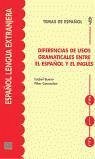 Temas de Español Gramática Contrastiva. Diferencias de Usos Gramaticales Entre El Español Y El Inglés