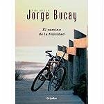 El camino de la felicidad - Bucay, Jorge