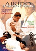 Aikido, el maestro y el método