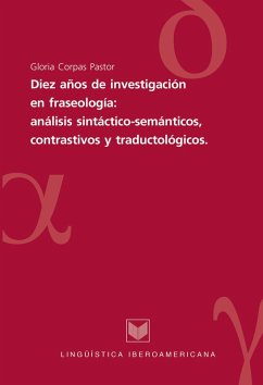 Diez años de investigaciones en fraseología - Corpas Pastor, Gloria