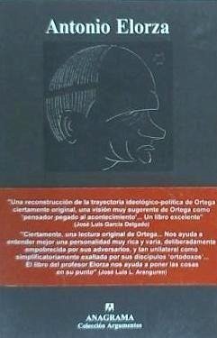 La razón y la sombra : una lectura política de Ortega y Gasset - Elorza, Antonio