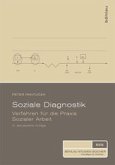 Soziale Diagnostik: Verfahren für die Praxis Sozialer Arbeit (Böhlau Studienbücher)