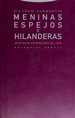 Meninas, espejos e hilanderas - Sanmartín Arce, Ricardo