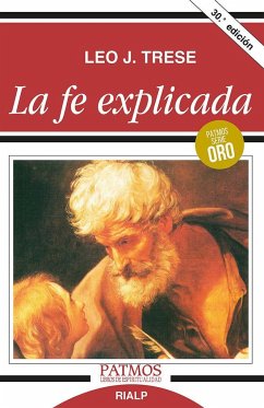 La fe explicada - Trese, Leo John