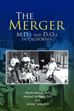 The Merger - Reinsch Ph. D., Sibylle; Seffinger D. O., Michael; Tobis M. D., Jerome