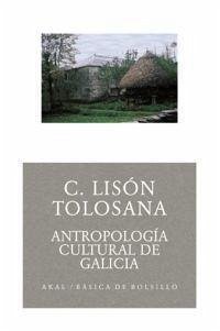 Antropología cultural de Galicia - Lisón Tolosana, Carmelo