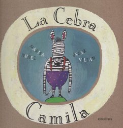 La cebra Camila - Villán, Óscar; Núñez, Marisa