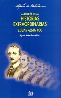 Antología historias extraordinarias Edgar Allan Poe - Muñoz-Alonso López, Agustín