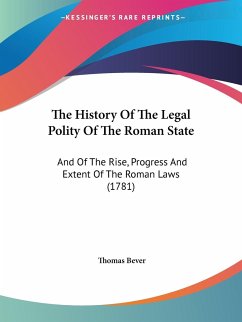 The History Of The Legal Polity Of The Roman State