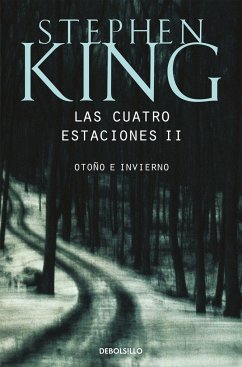 Las cuatro estaciones II - King, Stephen