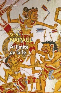 Al límite de la fe - Naipaul, V. S.