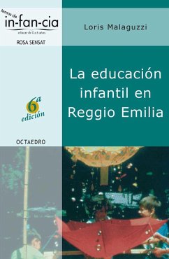 La educación infantil en Reggio Emilia - Malaguzzi, Loris . . . [et al.