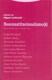 Neoconstitucionalismo(s)