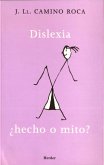 Dislexia : ¿hecho o mito?