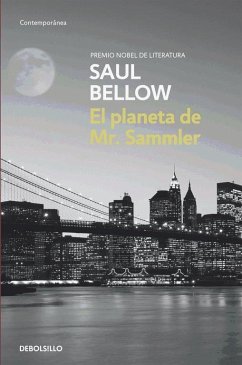 El planeta de Mr. Sammler - Bellow, Saul