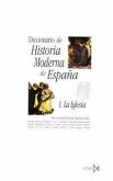 Diccionario de historia moderna de España I : la Iglesia