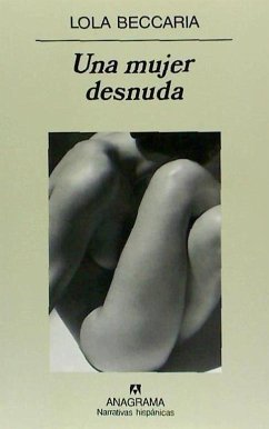 Una mujer desnuda - Beccaria, Lola