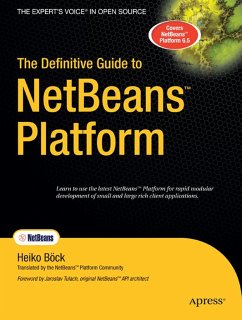 The Definitive Guide to Netbeans Platform - Bock, Heiko