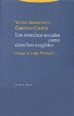 Los derechos sociales como derechos exigibles