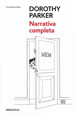 Narrativa completa de Dorothy Parker - Parker, Dorothy