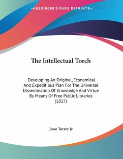 The Intellectual Torch - Torrey Jr., Jesse