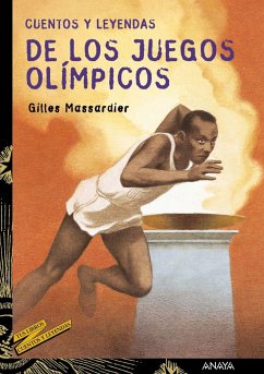 Cuentos y leyendas de los Juegos Olímpicos - Massardier, Gilles