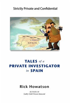 Tales of a Private Investigator in Spain - Howatson, Rick