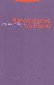Revoluciones en física - Rivadulla Rodríguez, Andrés