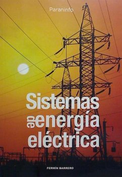 Sistemas de energía eléctrica - Barrero González, Fermín . . . [et al.