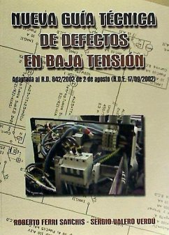 Nueva guía técnica de defectos en baja tensión - Valero Verdú, Sergio; Ferri Sanchis, Roberto