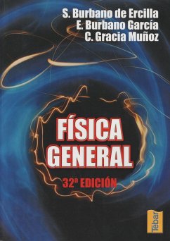 Física general - Burbano De Ercilla, Santiago; Burbano García, Enrique; Gracia Muñoz, Carlos
