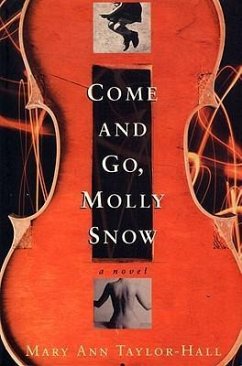 Come and Go, Molly Snow - Taylor-Hall, Mary Ann