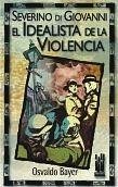 Cover Severino di Giovanni : el idealista de la violencia