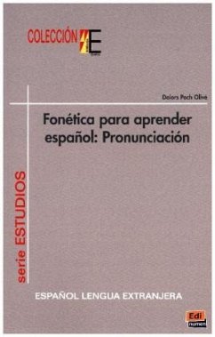 Colección E Serie Estudios. Fonética Para Aprender Español: Pronunciación - Olivé, Dolors Poch