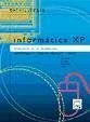 Informatica XP : teconologías de la información : humanidades y ciencias sociales-artes - Arias, José María