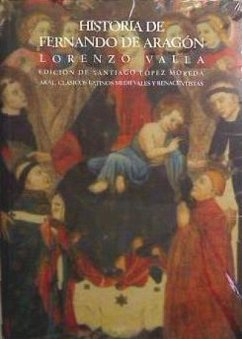 Historia de Fernando de Aragón - Valla, Lorenzo